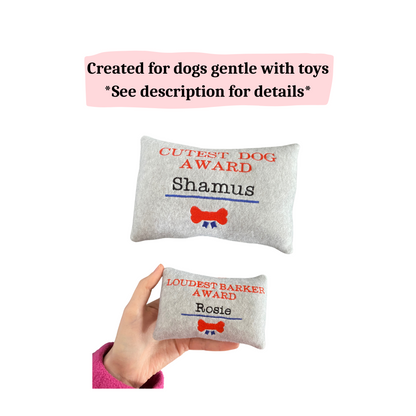 Award Certificate Custom Dog Toy- Personalized Squeaky Toy