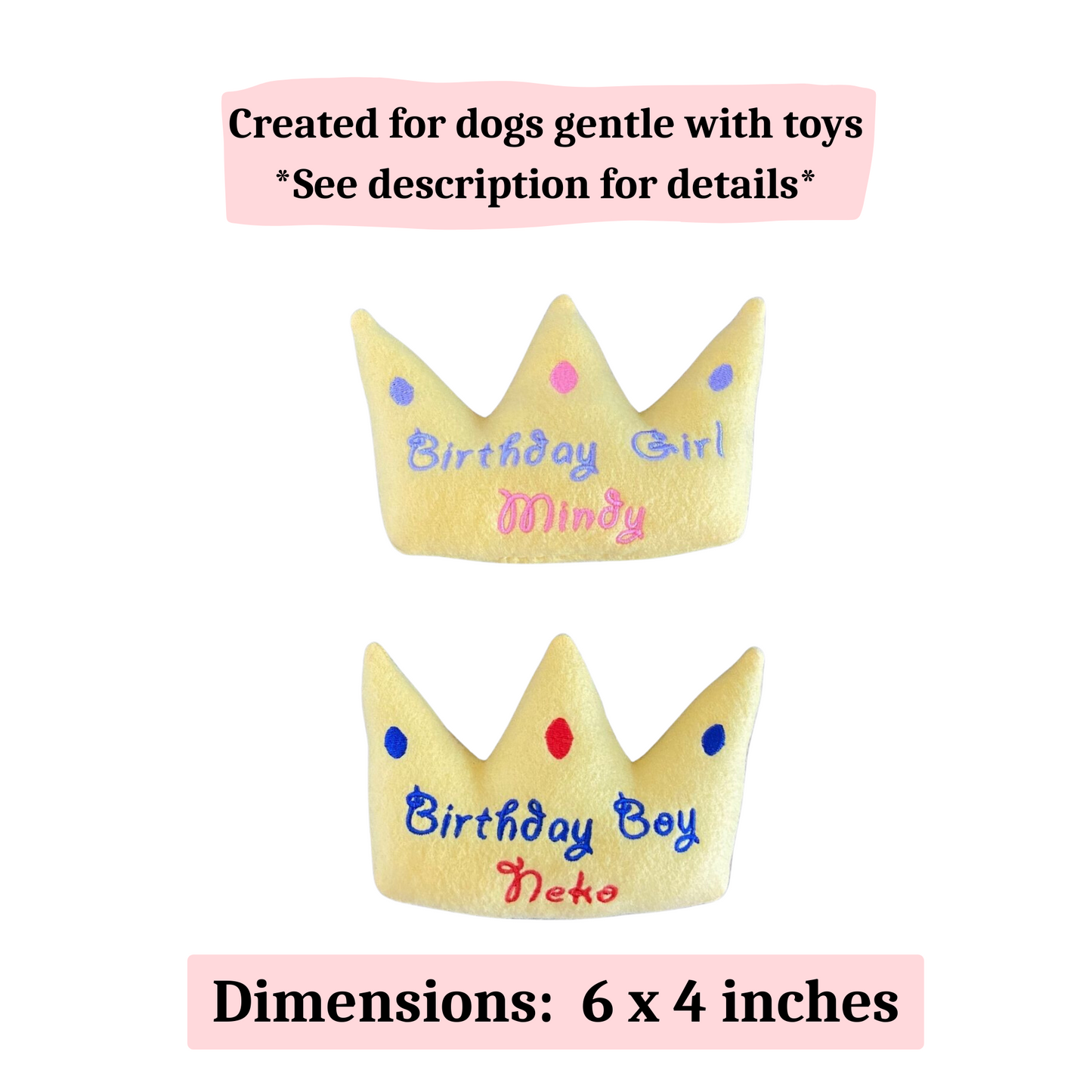 Birthday Crown Custom Dog Toy- Personalized Gotcha Day Squeaky Toy