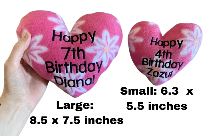 Birthday Heart Custom Dog Toy- Gotcha Day Personalized Squeaky Toy Dog Toys Small 6.3 x 5.5 inches Pink Flowers Happy Gotcha Day ______